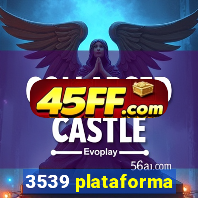 3539 plataforma
